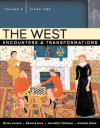 The West: Encounters & Transformations, Volume C (since 1789) (2nd Edition) - Brian P. Levack, Edward Muir, Meredith Veldman