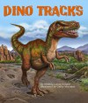 Dino Tracks - Rhonda Lucas Donald, Cathy Morrison