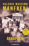 Akropolis - Valerio Massimo Manfredi