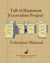 Tall El-Hammam Excavation Project Volunteer Manual - Steven Collins, Carroll Kobs, Phillip Silvia