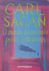 O Mundo Assombrado Pelos Demônios - A ciência vista como uma vela no escuro - Carl Sagan, Rosaura Eichenberg, Ann Druyan