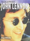 John Lennon (The Life & World Of...) - Brian Williams