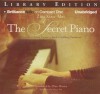 The Secret Piano: From Mao's Labor Camps to Bach's Goldberg Variations - Zhu Xiao-Mei, Nancy Wu