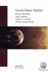 Yamuk Bakan Öyküler - Arthur C. Clarke, Robert Sheckley, Arthur Conan Doyle, Isaac Asimov