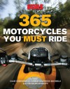 365 Motorcycles You Must Ride - Dain Gingerelli, Dain Gingerelli, James Manning Michels