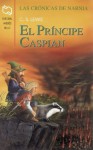 El Principe Caspian (Cronicas de Narnia 2) - C.S. Lewis