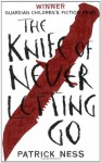 The Knife of Never Letting Go - Patrick Ness