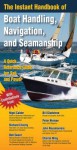 The Instant Handbook of Boat Handling, Navigation, and Seamanship - Nigel Calder, John Rousmaniere, Bill Gladstone, Robert J. Sweet