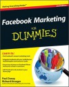 Facebook Marketing for Dummies - Paul Dunay, Richard Krueger