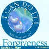 I Can Do It Cards, Forgiveness - Louise L. Hay