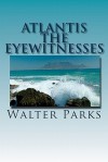 Atlantis The Eyewitnesses - Walter Parks