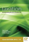 Taxation Incorporating the 2013 Finance ACT - Alan Combs, Stephanie Dixon, Peter Rowes