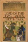 Lord Of The Two Lands - Judith Tarr