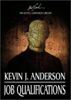 Job Qualifications - Kevin J. Anderson