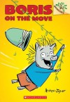 Boris #1: Boris on the Move (A Branches Book) - Andrew Joyner