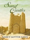 Sand Castles - Nancy Gates