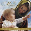 Mary, the Mother of Jesus - Camille Fronk Olson