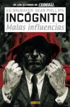 Incógnito: Malas influencias (Incognito #2) - Ed Brubaker, Sean Phillips