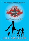 Motherhood Comes Naturally [and Other Vicious Lies] - Jill Smokler