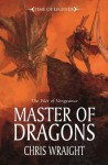 Master of Dragons - Chris Wraight