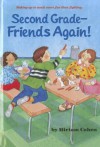 Second Grade- Friends Again! - Miriam Cohen, Diane Palmisciano