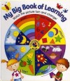 My Big Book Of Learning: Watch The Picture Turn And Change! - Nicola Baxter