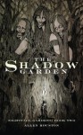 The Shadow Garden (Nightfall Gardens) - Allen Houston