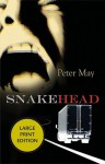 Snakehead (China Thrillers, #4) - Peter May