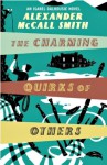 The Charming Quirks of Others (Isabel Dalhousie, #7) - Alexander McCall Smith