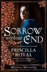 Sorrow Without End - Priscilla Royal