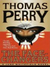 The Face-Changers - Thomas Perry, Joyce Bean