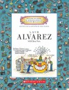 Luis Alvarez: Wild Idea Man (Getting to Know the World's Greatest Inventors & Scientists) - Mike Venezia