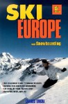 Ski Europe - Charles Leocha, James Kitfield, Karen Cummings