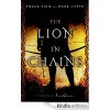 The Lion in Chains: A Foreworld Side Quest - Mark Teppo