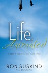 Life, Animated: A Story of Sidekicks, Heroes, and Autism - Ron Suskind