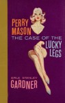 The Case of the Lucky Legs - Erle Stanley Gardner