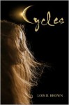 Cycles - Lois D. Brown