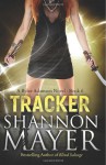 Tracker (A Rylee Adamson Novel) (Volume 6) - Shannon Mayer