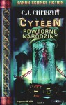 Cyteen. Powtórne narodziny - C.J. Cherryh