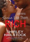 Some Like Them Rich - Shirley Hailstock