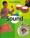 Exploring Sound - Claire Llewellyn