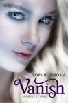 Vanish: A Firelight Novel - Sophie Jordan