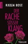Der Rache Süßer Klang (Romantic Suspense #4) - Karen Rose, Kerstin Winter