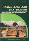 Tanah, Pekerjaan, dan Nafkah di Pedesaan Jawa Barat (Softcover) - Joan Hardjono