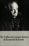 Collected Longer Poems - Kenneth Rexroth