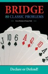 Bridge: 80 Classic Problems - Erwin Brecher, Roth Danny