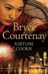 Fortune Cookie. Bryce Courtenay - Bryce Courtenay