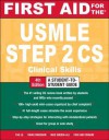 First Aid for the USMLE Step 2 CS - Tao T. Le, Vikas Bhushan, Mae Sheikh-Ali, Fadi Abu Shahin