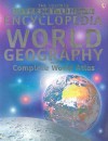 The Usborne Internet-Linked Encyclopedia Of World Geography with Complete World Atlas (Geography) - Gillian Doherty, Anna Claybourne, Susanna Davidson