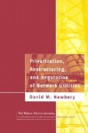 Privatization, Restructuring, and Regulation of Network Utilities - David M. Newbery